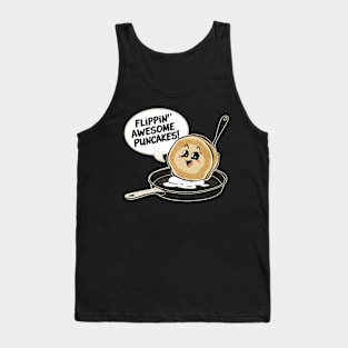 Flippin awesome puncakes Tank Top